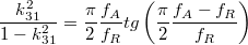 \[ \frac{ k^2_{31} }{1-k^2_{31} } = \frac{ \pi}{2} \frac{f_A}{f_R} tg \left( \frac{ \pi}{2} \frac{f_A-f_R}{f_R} \right) \]