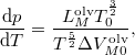 \[ \frac{\mathrm{d}p}{\mathrm{d}T} = \frac{L_M^\text{olv} T_0^{\frac32}}{T^{\frac52} \Delta V_{M0}^\text{olv}}, \]
