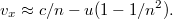 \displaystyle  v_x \approx c/n - u(1 - 1/n^2).