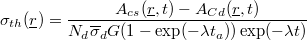 \[ \sigma_{th}(\underline r) = \frac{A_{cs}(\underline r,t)-A_{Cd}(\underline r,t)}{N_{d}\overline\sigma_{d}G(1-\exp(-\lambda t_{a}))\exp(-\lambda t)} \]