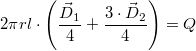 \[2\pi r l\cdot\left(\frac{\vec{D}_1}{4}+\frac{3\cdot \vec{D}_2}{4}\right) = Q\]