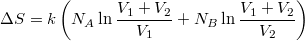 \[ \Delta S = k\left(N_A \ln\frac{V_1+V_2}{V_1}+ N_B\ln \frac{V_1+V_2}{V_2}\right) \]