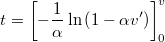 \[t=\left[-\frac{1}{\alpha}\ln\left(1-\alpha v'\right)\right]^{v}_{0}\]