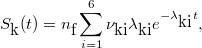 \[ S_\textrm{k}(t) = n_\textrm{f}\sum_{i=1}^6\nu_\textrm{ki}\lambda_\textrm{ki}e^{{-\lambda_\textrm{ki}}t}, \]