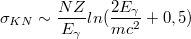 \[ \sigma_{KN} \sim \frac {NZ} {E_{\gamma}} ln (\frac {2E_{\gamma}}{mc^2}+0,5) \]