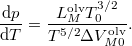 \[ \frac{\mathrm{d}p}{\mathrm{d}T} = \frac{L_M^\text{olv} T_0^{3/2}}{T^{5/2} \Delta V_{M0}^\text{olv}}. \]