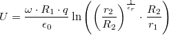 \[U = \frac{\omega\cdot R_1\cdot q}{\epsilon_0}\ln\left(\left(\frac{r_2}{R_2}\right)^{\frac{1}{\epsilon_r}}\cdot\frac{R_2}{r_1}\right)\]