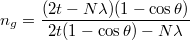 \[ n_g = \frac{(2t-N\lambda)(1-\cos\theta)}{2t(1-\cos\theta)-N\lambda} \]