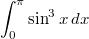 \[\int_{0}^{\pi}\sin^{3}x\,dx\]