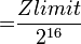 {{=}}\dfrac{Z limit}{2^{16}}