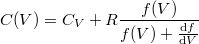 \[C(V)=C_V+R\frac{f(V)}{f(V)+\frac{\mathrm{d}f}{\mathrm{d}V}}\]